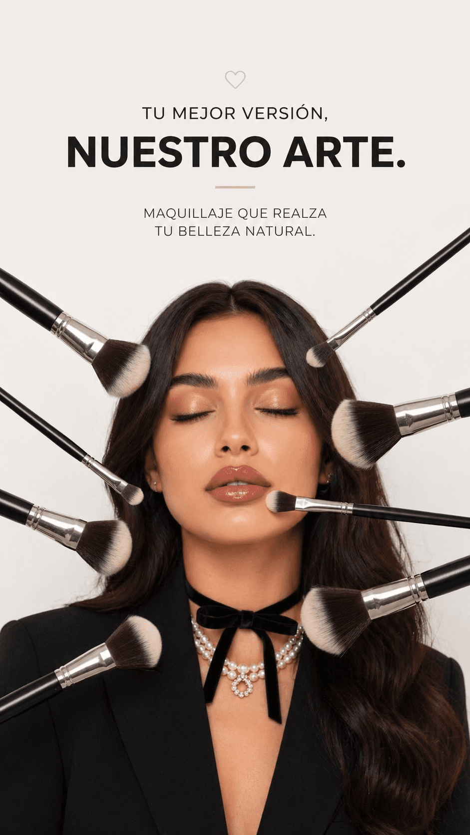 "Tu mejor versión, nuestro arte. Maquillaje que realza tu belleza natural."